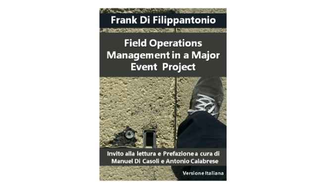 Field Operations Management in a Major Event Project